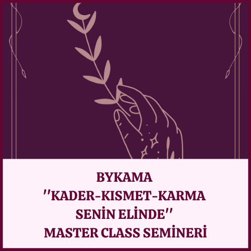 Bykama 'Kader-Kısmet-Karma Senin Elinde' Master Class Semineri